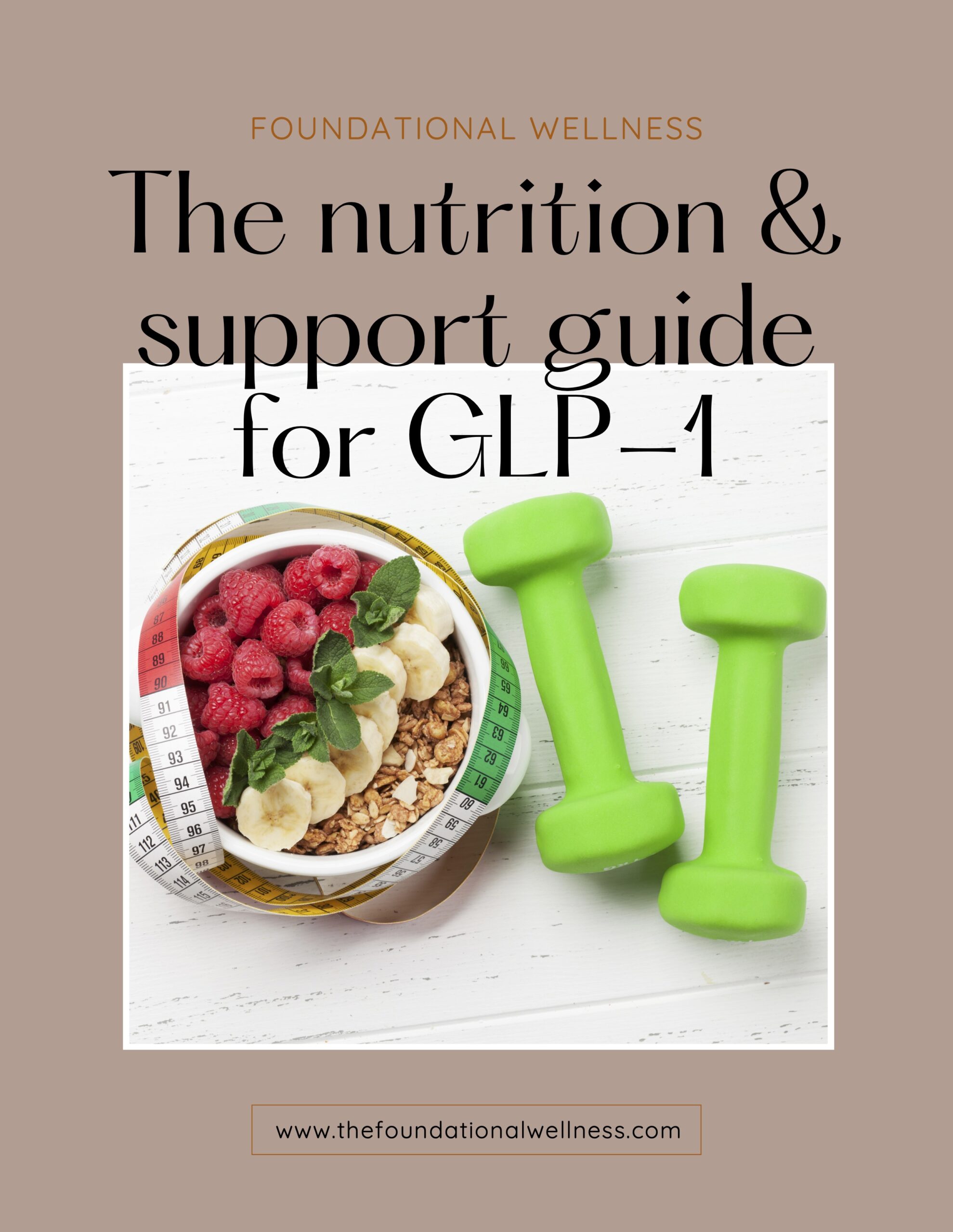 The Nutrition & Support Guide for GLP-1